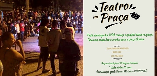 Venha você e traga toda sua família pro Teatro na Praça 