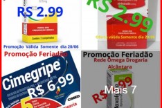 Ofertas Malucas de Feriadão Rede Ômega Drogaria Alcântara