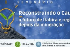Itabira sedia Seminário de Reconversão Produtiva para discutir desafios e processos pós-mineração  